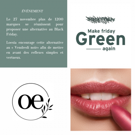 Loesia maquillage biologique et naturel fabriqué en France et le mouvement Make Friday Green Again